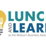 Lunch and Learn with the Woburn Chamber of Commerce